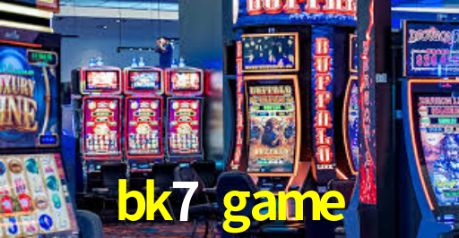bk7 game,bk7.game