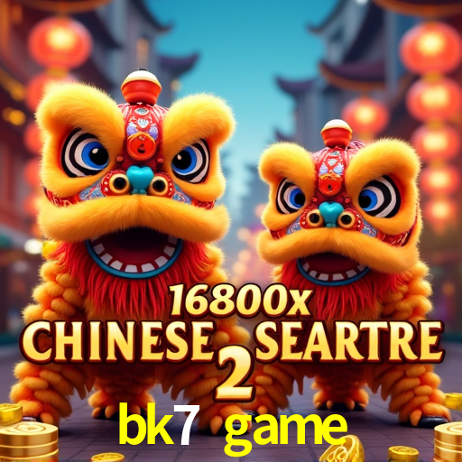 bk7 game